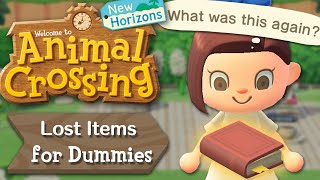 Lost Items for Dummies  Animal Crossing New Horizons [upl. by Ayik]