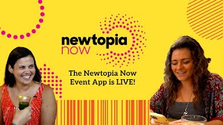 Newtopia Now Unfiltered  The Newtopia Now Event App is LIVE [upl. by Snevets]