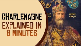 Charlemagne How He Changed History Forever [upl. by Aehsa294]