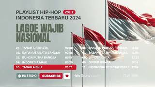 PLAYLIST HIPHOP INDONESIA LAGU WAJIB NASIONAL  OFFICIAL MUSIC AUDIO [upl. by Therron879]