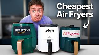 I Tested the Cheapest Air Fryers in the World [upl. by Kenney]