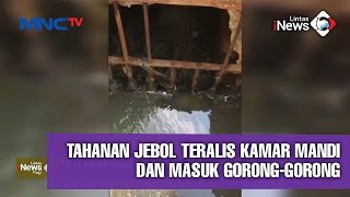 7 Tahanan Rutan Salemba Kabur Lewat Goronggorong  LIP 1311 [upl. by Zigrang]