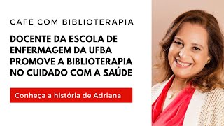 Biblioterapia no cuidado com a saúde [upl. by Ignace]