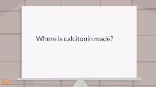 Where is calcitonin produced [upl. by Ynos]