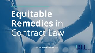 Contract Law Remedies for Breach Equitable Remedies [upl. by Lowell]