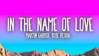 Martin Garrix amp Bebe Rexha  In The Name Of Love [upl. by Eceertal]