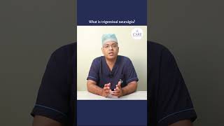 What is Trigeminal Neuralgia  Dr Laxminadh Sivaraju  CARE Hospitals HITEC City [upl. by Anselme]