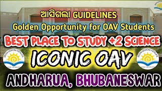 Guidelines for Admission into 2 Science ICONIC Adarsh Vidyalaya Andharua Bhubaneswar 202223 [upl. by Ennobe]