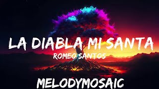 Romeo Santos  La DiablaMi Santa ft Tomatito  25mins of Best Vibe Music [upl. by Ainirtac641]