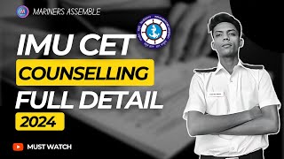 IMU CET 2024 COUNSELLING ROUNDS FULL DETAIL imucet merchantnavy sailor [upl. by Ecinue]