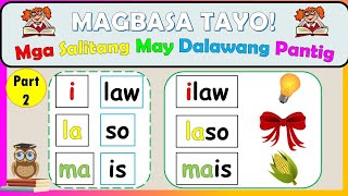 Mga Salitang May 2 Pantig  Pagapantig  Part 2  abakada  Unang Hakbang sa Pagbasa sa Filipino [upl. by Auoy]