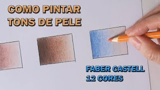 Como pintar pele com lápis Faber Castell 12 cores  Tutorial [upl. by Naehgem]