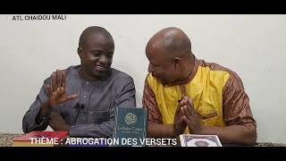 THÈME  ABROGATION DES VERSETS NASSIKH WA MANSOUKHEMISSION ATL CHAIDOU MALI PAR BARRY ET KEITA [upl. by Kerat]