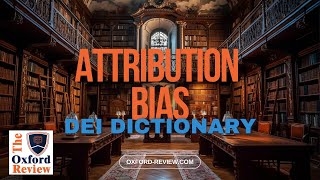 Attribution Bias [upl. by Nagorb]