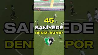 45 Saniyede Denizlispor 💚🖤 [upl. by Ahsiemak]