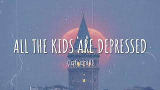 All The Kids Are Depressed lofi  Shalom Margaret cover  Vietsub Lyric [upl. by Abel]