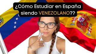 👉 ¿Cómo Estudiar en España siendo VENEZOLANO 🇻🇪 GRATIS [upl. by Thorlay]