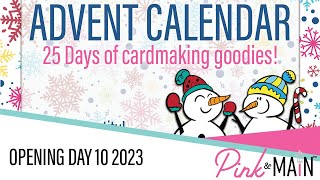 Pink and Main Advent Calendar  Day 10 [upl. by Langbehn]