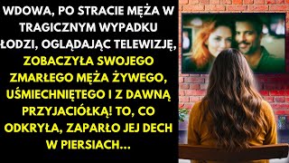 quotWDOWA PO STRACIE MĘŻA W TRAGICZNYM WYPADKU ŁODZI OGLĄDA TELEWIZJĘ Iquot [upl. by Meingolda253]