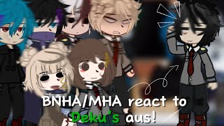 BNHAMHA react to Deku’s AUS  Cringe warning  4l3x1sg4c0 [upl. by Letizia]