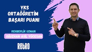 4 YKS Ortaöğretim Başarı Puanı  Oğuzhan Asil YÜCESAN  Rehberlik Birimi [upl. by Alena459]