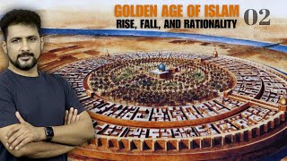 Golden Age of Islam Rise Fall and Rationality 02  Mutazila  Faisal Warraich [upl. by Atinek999]