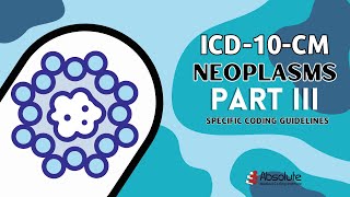 ICD10CM Specific Coding Guidelines  Neoplasms Part III [upl. by Godiva784]