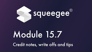 Module 157  Credit notes writeoffs and tips [upl. by Frechette]