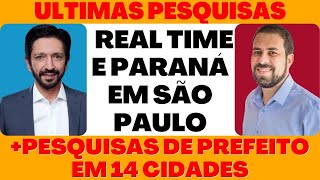 Ultimas Pesquisa para Prefeito em São Paulo Real Time Big Data e Paraná Pesquisa segundo turno [upl. by Ennaihs]