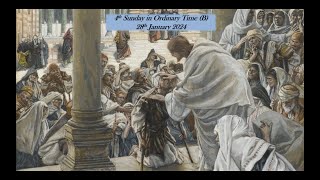 4th Sunday in Ordinary Time B  28th January 2024 [upl. by Einehpets34]