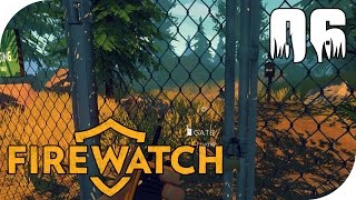 FIREWATCH 06  Geheimes Gebiet Wapiti Station  Lets Play Firewatch  German [upl. by Sells]