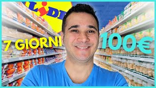 MANGIARE UNA SETTIMANA in 5 con 100 € di da LIDL [upl. by Euginomod]