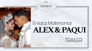 TRAILER  Enlace Matrimonial ALEX Y PAQUI  SerafinFotoyVideo  662 682 608 [upl. by Bertila462]