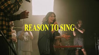 Reason To Sing LIVE  Equippers Worship [upl. by Araed197]