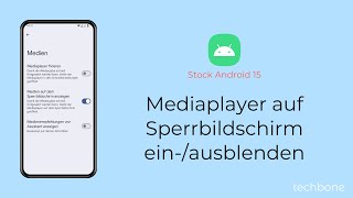 Mediaplayer auf Sperrbildschirm einblenden oder ausblenden Android 15 [upl. by Durrace]