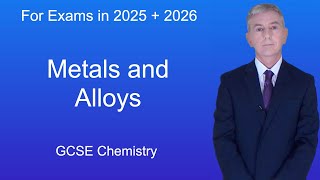 GCSE Chemistry Revision quotMetals and Alloysquot [upl. by Tada]