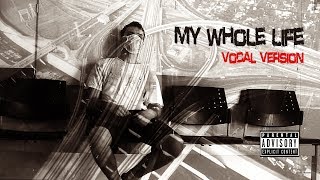 OGONEK  My Whole Life Vocal Version feat MAD MIKZ Dubplate 2013 Official Video [upl. by Maury229]