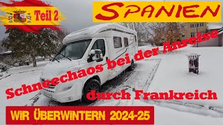 Vlog2 Schneechaos auf dem Weg nach Spanien schaffen wir es bis zum Stellplatz  Nachts minus 7 Grad [upl. by Tito]