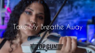 Take My Breathe Away VIOLIN Cover✈️ berlinofficialband Top Gun [upl. by Nalepka931]