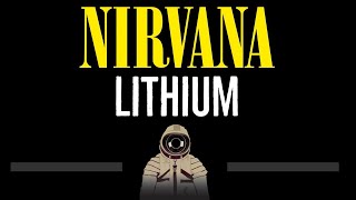 Nirvana • Lithium CC 🎤 Karaoke Instrumental Lyrics [upl. by Lenuahs]