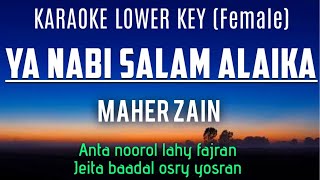 Maher Zain  Ya Nabi Salam Alayka Karaoke Female Key Nada Rendah Wanita 3 [upl. by Hach]