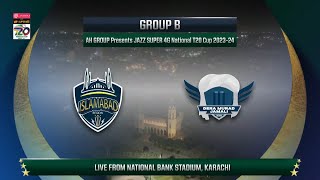 Live  Islamabad vs DM Jamali  Match 20  National T20 202324  PCB [upl. by Ylrebmi583]