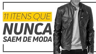 MODA MASCULINA ATEMPORAL  11 roupas masculinas que nunca saem de moda [upl. by Stevena]