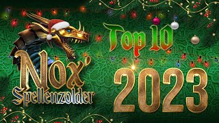 Nox Spellenzolder Top 10 2023 [upl. by Alleiram]