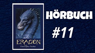 11 ERAGON  Das Vermächtnis der Drachenreiter  HÖRBUCH auf DEUTSCH Teil 11 [upl. by Ginni]