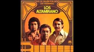 LOS ALTAMIRANO SERENATA DEL VALLE [upl. by Luce]