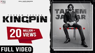 KINGPIN  TARSEM JASSAR  WAZIR PATAR  PUNJABI SONGS 2021  VEHLI JANTA [upl. by Araccot717]