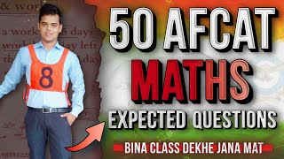 50 Expected Maths Question for AFCAT 2 2024  AFCAT 2 2024 Maths [upl. by Edac]