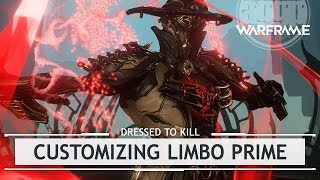 Warframe Customizing Limbo Prime Entering The TennoCon Rift dressedtokill [upl. by Raul771]