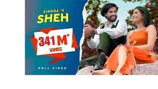 Sheh  Singga Official Video  Ellde Fazilka  Latest Punjabi Romantic Song  Vaaho Entertainments [upl. by Ttevy]